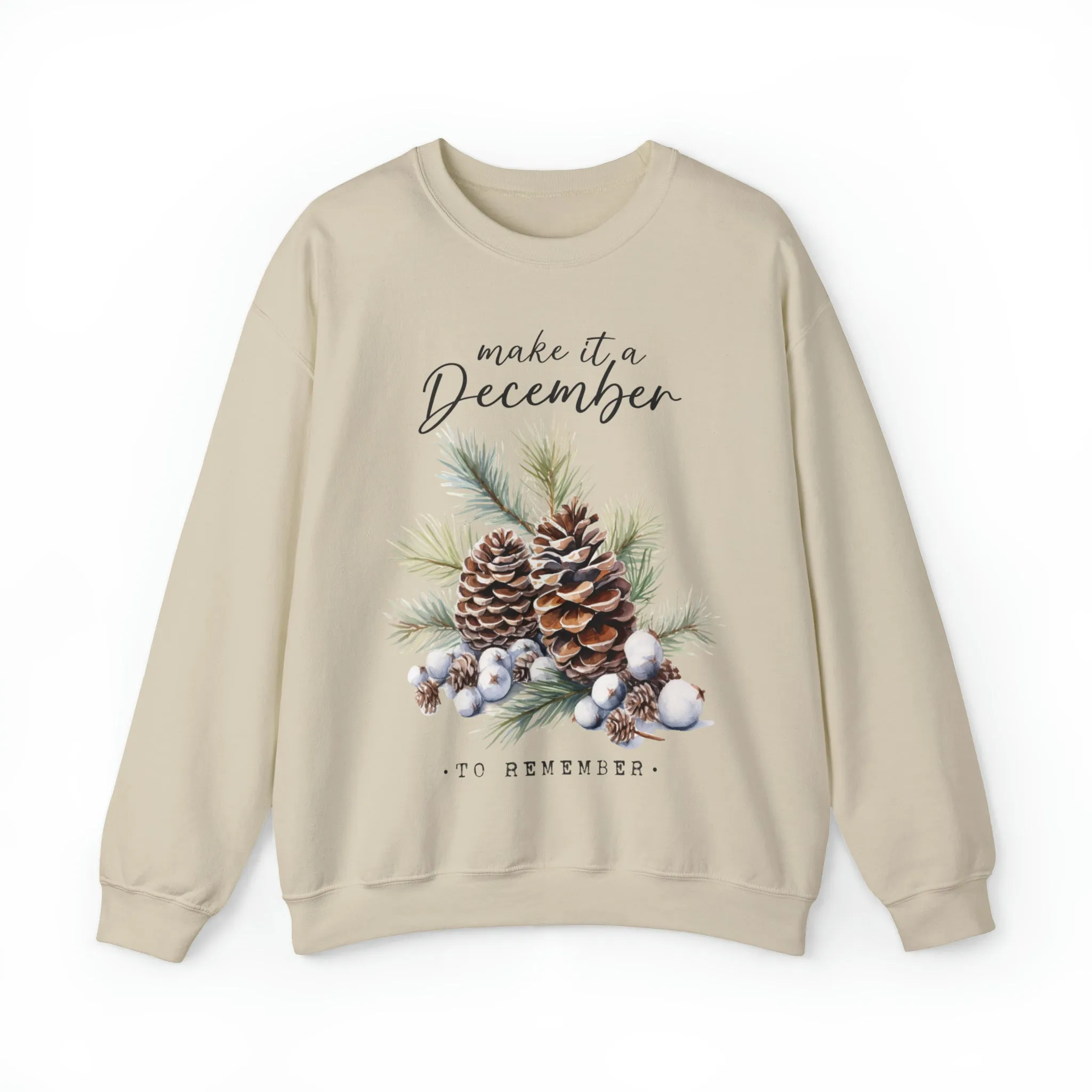 Make it a December to Remember Wanderlust Sweatshirt